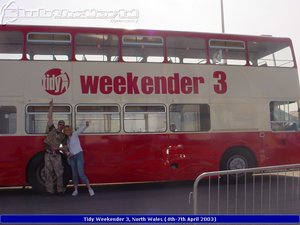 Tidy Weekender 3 (4th - 7th April 2003)