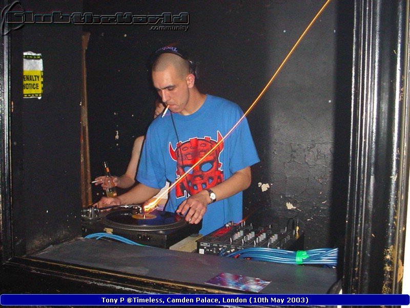 Tony P @Timeless, Camden Palace (10th May 2003)