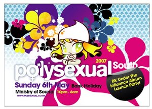 Polysexual South @Ministry of Sound, London (Sunday 6th May 2007)