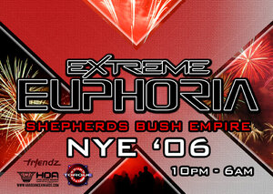 Extreme Euphoria @Shepherds Bush Empire (New Years Eve 2006)