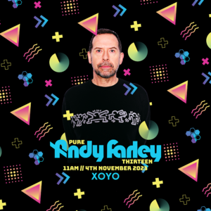 Pure Andy Farley @XOYO (4th November 2023)