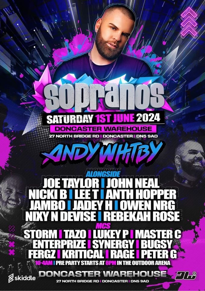 Sopranos The Doncaster Warehouse Takeover (1st June 2024)