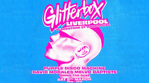 Glitterbox, Liverpool (Saturday 8th March 2025)