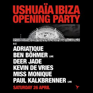 Ushuaïa Ibiza Opening Party 2025 (Saturday 26th April)