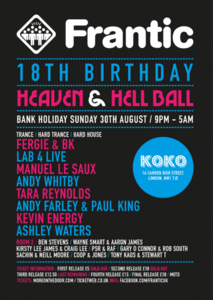 Frantic 18th Birthday - The Heaven & Hell Ball @KOKO, Camden (Bank Holiday Sunday 30th August 2015)