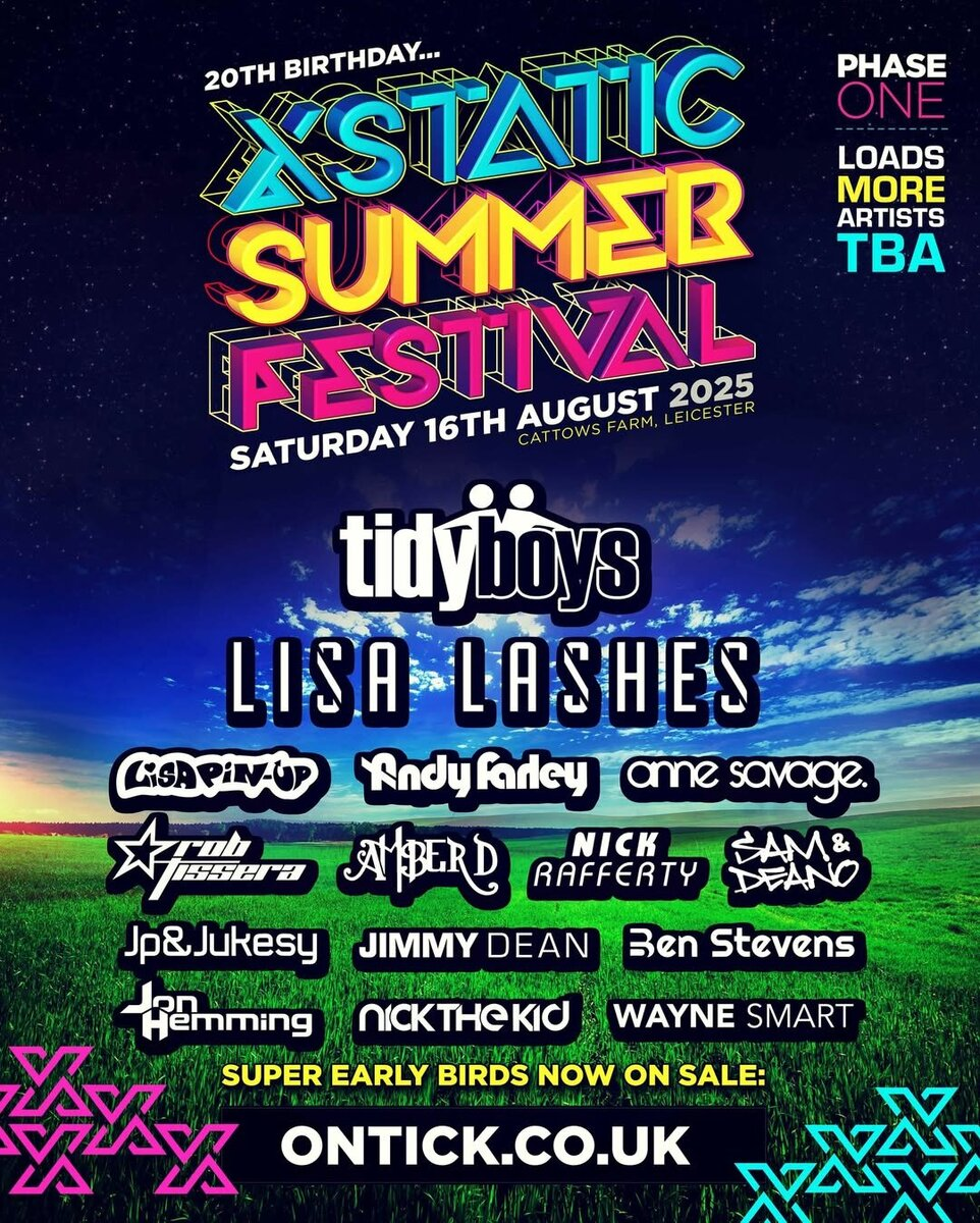 Xstatic Summer Festival 2025 (16th - 17th August)