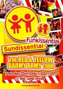 Sundissential & Funkissential - The Red & Yellow Barmy Army Tour (Saturday 23rd June 2007)