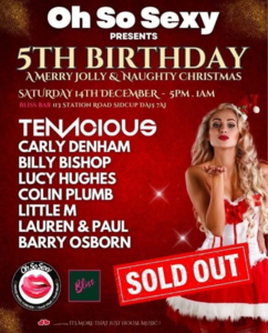 Oh So Sexy presents 5th Birthday (Saturday 14th December)