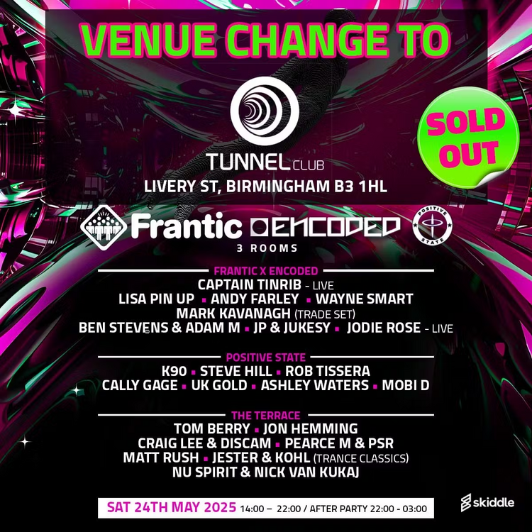 Frantic & Encoded @Tunnel Club (Saturday 24th May 2025)
