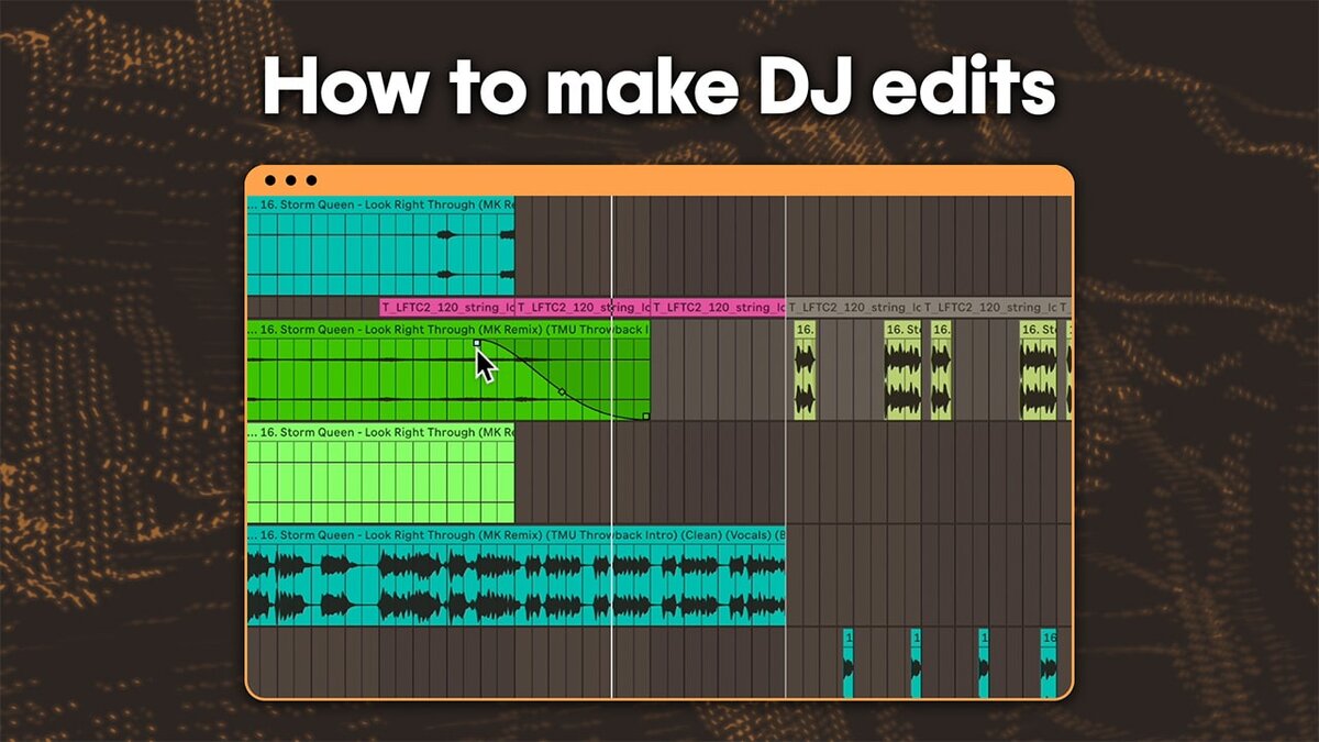 How to Make DJ Edits in Ableton Live (Step-by-Step Guide)
