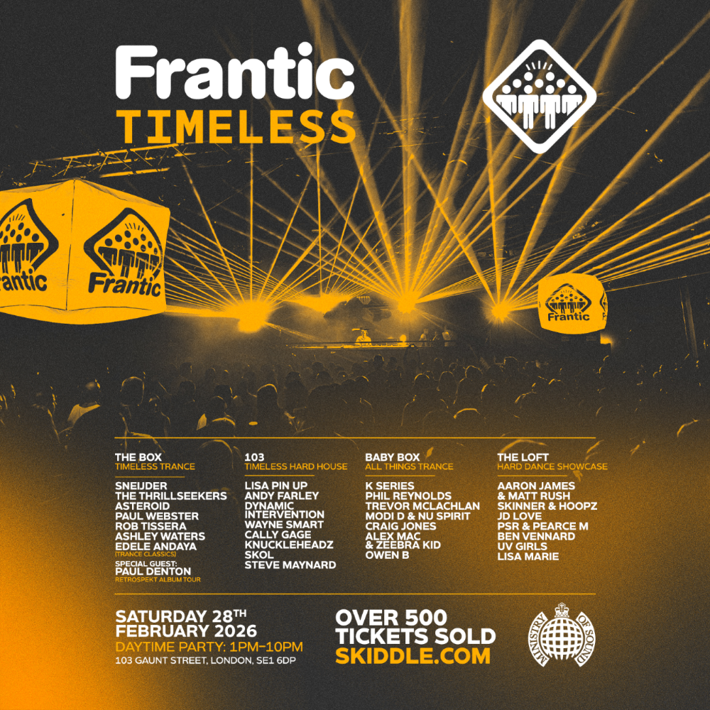 Frantic Timeless 2026 @Ministry of Sound (Saturday 28th February)