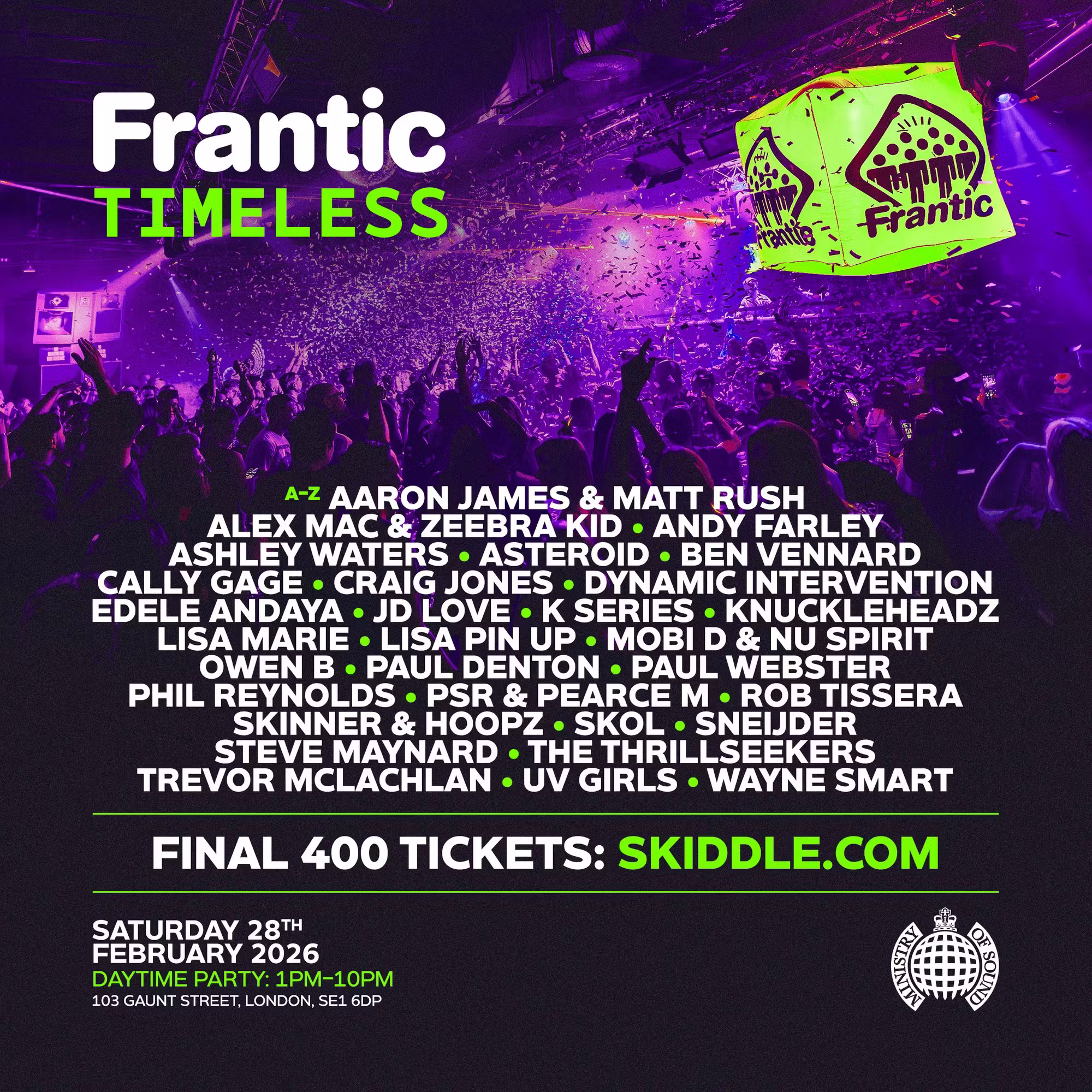 Frantic Timeless 2026 @Ministry of Sound, London (Saturday 28th February)