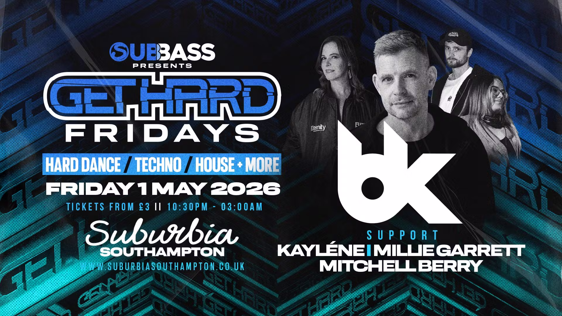 SubBass Presents: Get Hard Fridays with BK (Friday 1st May 2026)