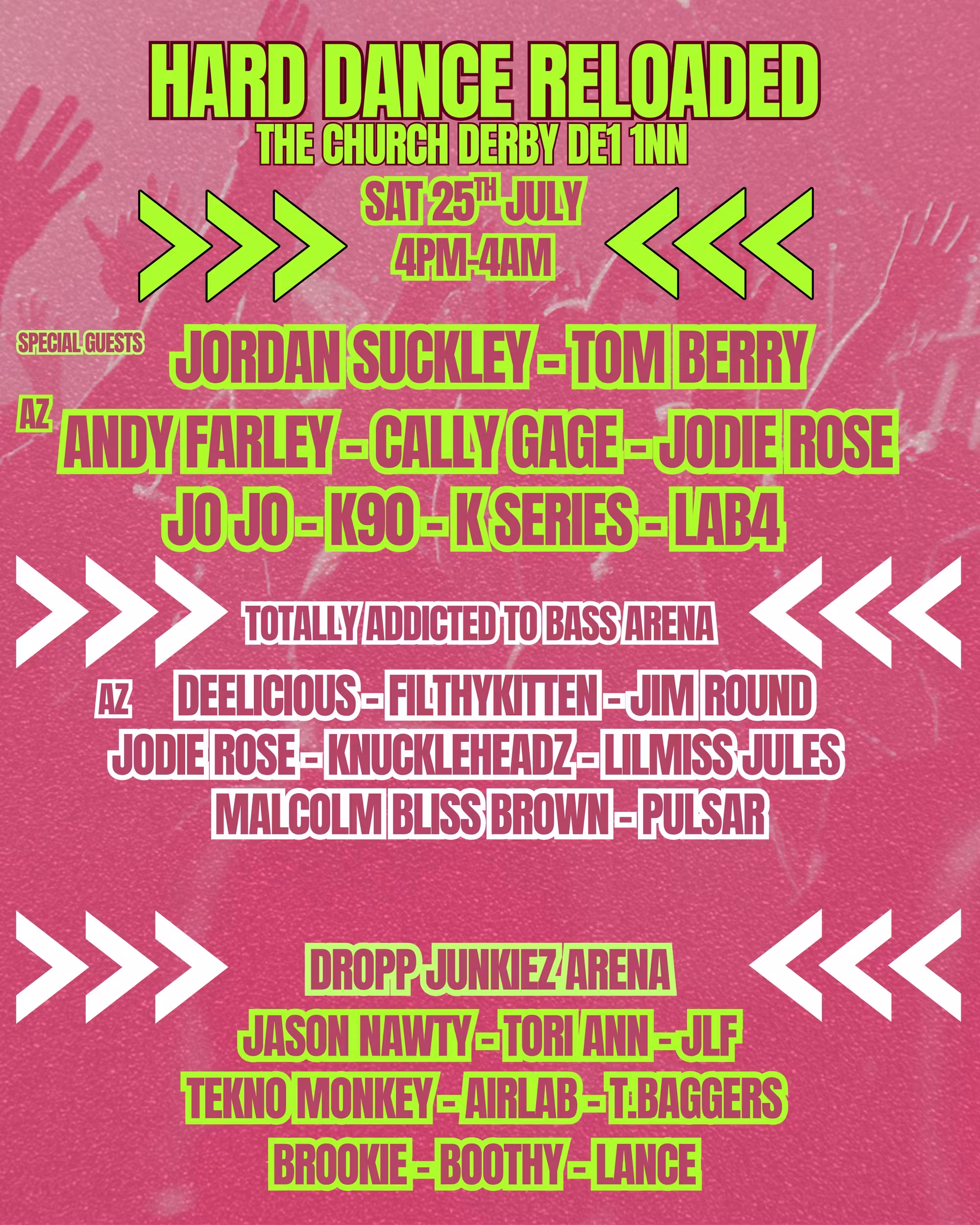 Hard dance reloaded (Saturday 25th July 2026, 16:00 - 04:00)